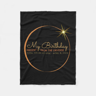 Birthday Solar Eclipse 2024 April 8 Total Eclipse Fleece Blanket