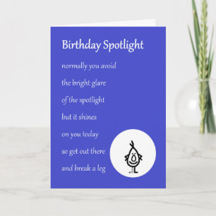 Birthday Spotlight - a funny birthday poem Card
