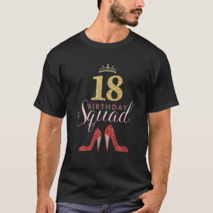 Birthday Squad 18Th Women Crown 18 Year Old Lady P T-Shirt