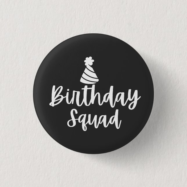 Birthday Squad 3 Cm Round Badge (Front)