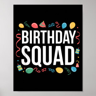 Birthday Squad Birthday Celebration Crew Poster