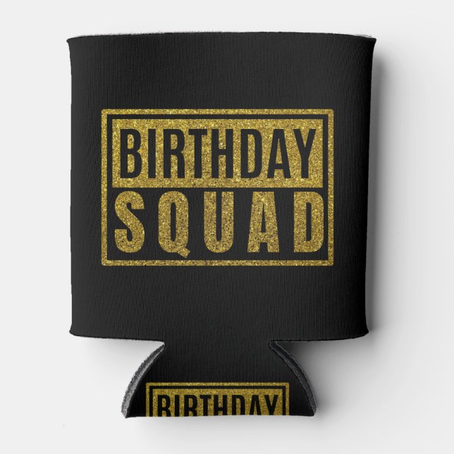 Birthday Squad  Can Cooler (Front)