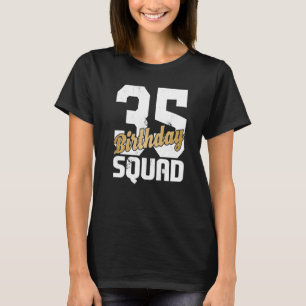 Birthday Squad Cool  Bday Team 35 Years Old Matchi T-Shirt