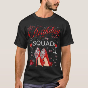 Birthday Squad Diva Squad Crown Hearts High Heel W T-Shirt