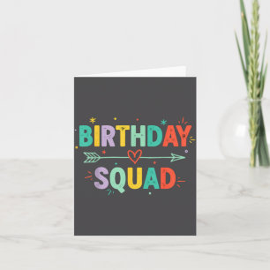 Birthday Squad Funny Party Celebration Friends Fam Card