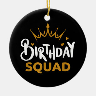Birthday Squad Party Matching Family Group Funny B Ceramic Ornament