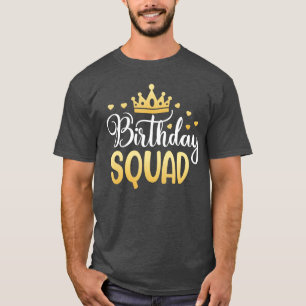 Birthday Squad Party Matching Family Group Funny B T-Shirt