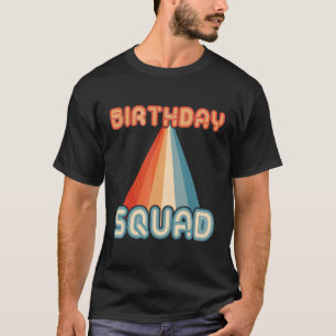 Birthday Squad Party Outfit For Men Women Groups F T-Shirt