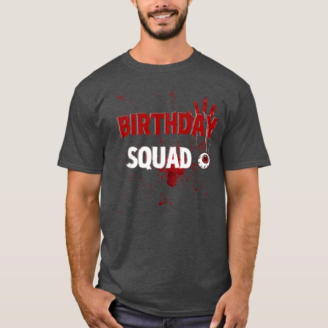 Birthday Squad Scary Horror Movies Party Funny gif T-Shirt (Front)