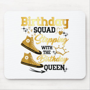 Birthday Squad Scute Ss Cute Sss Stepping With The Mouse Pad