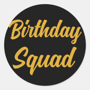birthday squad t-shirts classic round sticker
