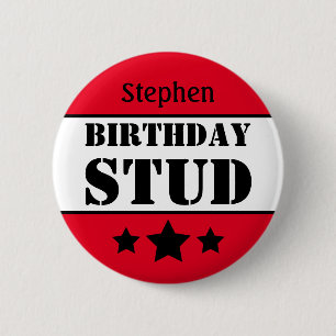 Birthday Stud Personalised 6 Cm Round Badge