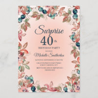 Birthday Surprise 40th Women Pink Teal Floral