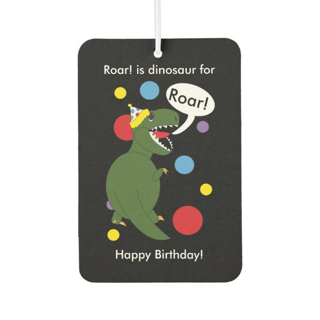 Birthday T-Rex Dinosaur Car Air Freshener (Front)