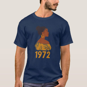 Birthday T S Born In 1972 50 Years Old Black Women T-Shirt