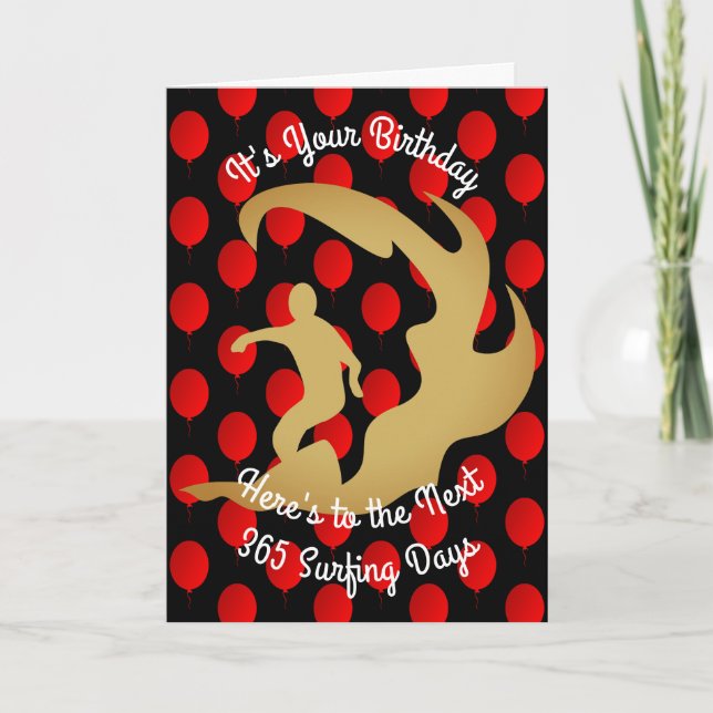 Birthday To The Next 365 Surfing Days Card (Front)