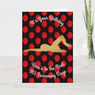 Birthday To The Next 365 Swimming Days Card