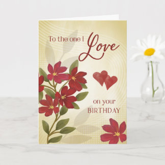 Birthday to the one I Love Red Floral Collage  Card