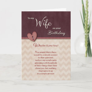 Birthday to Wife - Why Do I Love You? Card