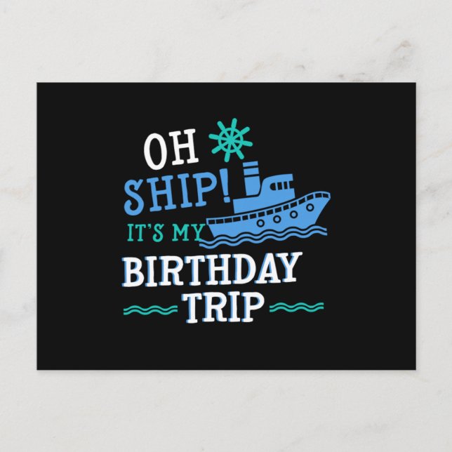 Birthday Trip Cruising Cruise Ship Vacation Holida Postcard (Front)
