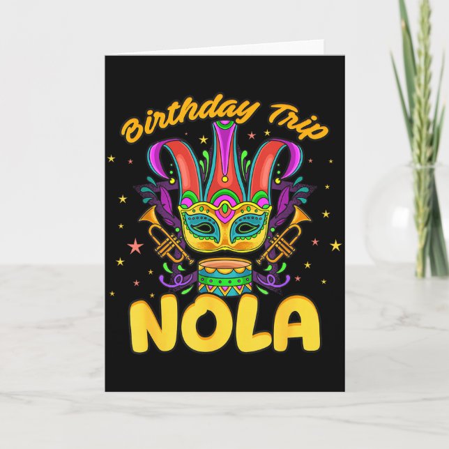Birthday Trip Nola, So New Orleans You Wouldn't Un Card (Front)