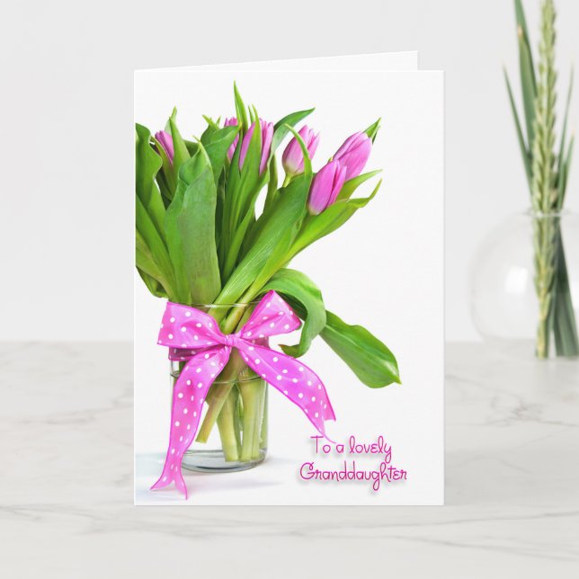 Birthday Tulips for Granddaughter Card (Front)