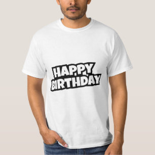 Birthday Typography Sayings T-Shirt