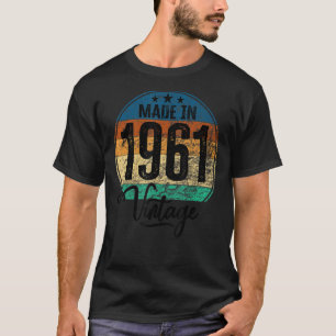 Birthday Vintage Birthday Year 1961 Birthday Birth T-Shirt