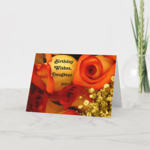 Birthday Wishes, Daughter, orange & yellow roses. Card