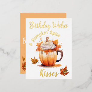 Birthday Wishes & Pumpkin Spice Wishes  Foil Holiday Postcard