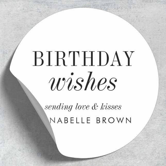 Birthday Wishes Simple Minimalist Black and White Classic Round Sticker (Creator Uploaded)