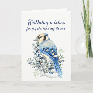 Birthday Wishes with Bluejay Husband Friend Holiday Card