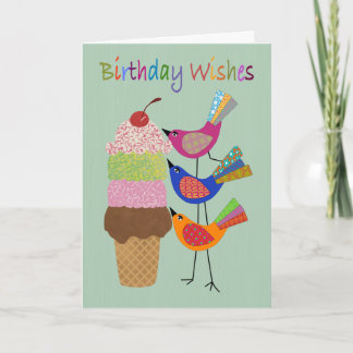 Birthday Wishes with Ice Cream and Birds Card