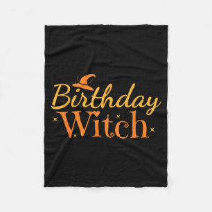 Birthday Witch Funny Halloween Shirt  Fleece Blanket