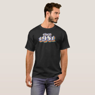 Birthday Year - Circa 1981 T-Shirt