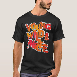 Birthday Young Wild & 3 Boho 3rd Birthday Matching T-Shirt