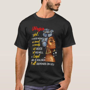 Birthday Zodiac Virgo Girl August Or September Wom T-Shirt