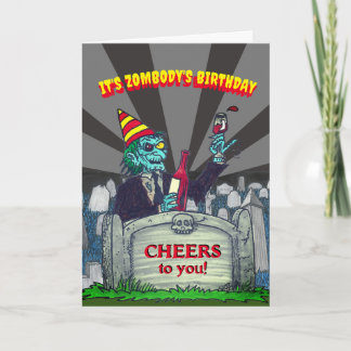 Birthday Zombie CHEERS! Card