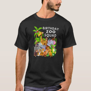 Birthday Zoo Squad Zoo Animals Safari Wildlife The T-Shirt