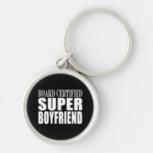 Birthdays Parties Board Certified Super Boyfriend Key Ring
