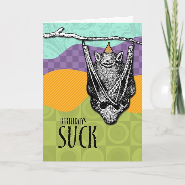 Birthdays Suck Card (Front)