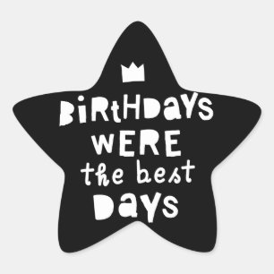 Birthdays Were The Best Days, 90s Hip Hop Party Star Sticker