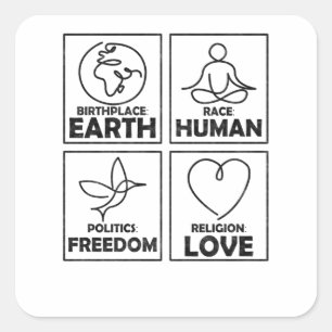 Birthplace Earth Race Human Cohesion Love Square Sticker