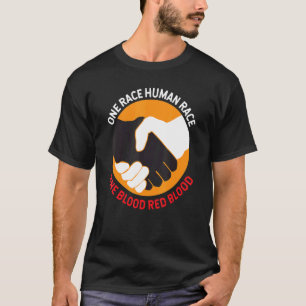 Birthplace One Race Human Race One Blood Red Blood T-Shirt