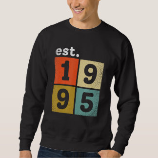 Birthyear 1995 retro and vintage designed sweatshirt