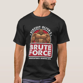 Biscuit Olivas Brute Force Shirt 