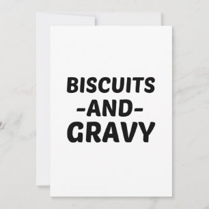 BISCUITS AND GRAVY (2) INVITATION