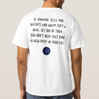 Biscuits And Gravy Are A Meal T-Shirt