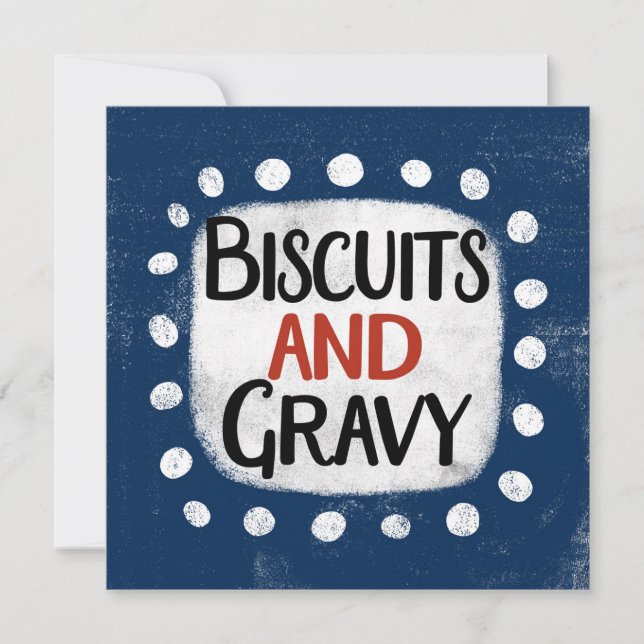 Biscuits And Gravy Greeting Card (Front)