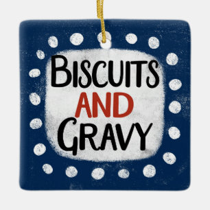 Biscuits And Gravy Ornament